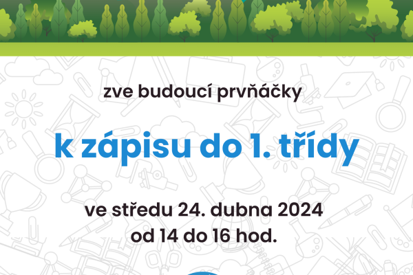 Zápis do 1. třídy (24. 4. 2024)